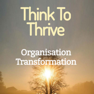 Think to Thrive transformation